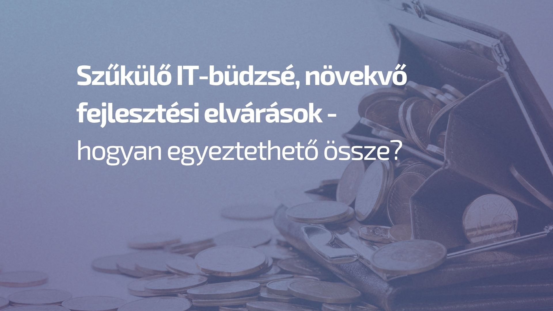 Szűkülő IT-büdzsé, növekvő fejlesztési elvárások  — hogyan egyeztethető össze? - Observability